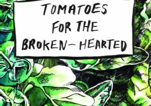 Tomatoes for the Broken-Hearted | Tallulah | Sacred Eros Website Article